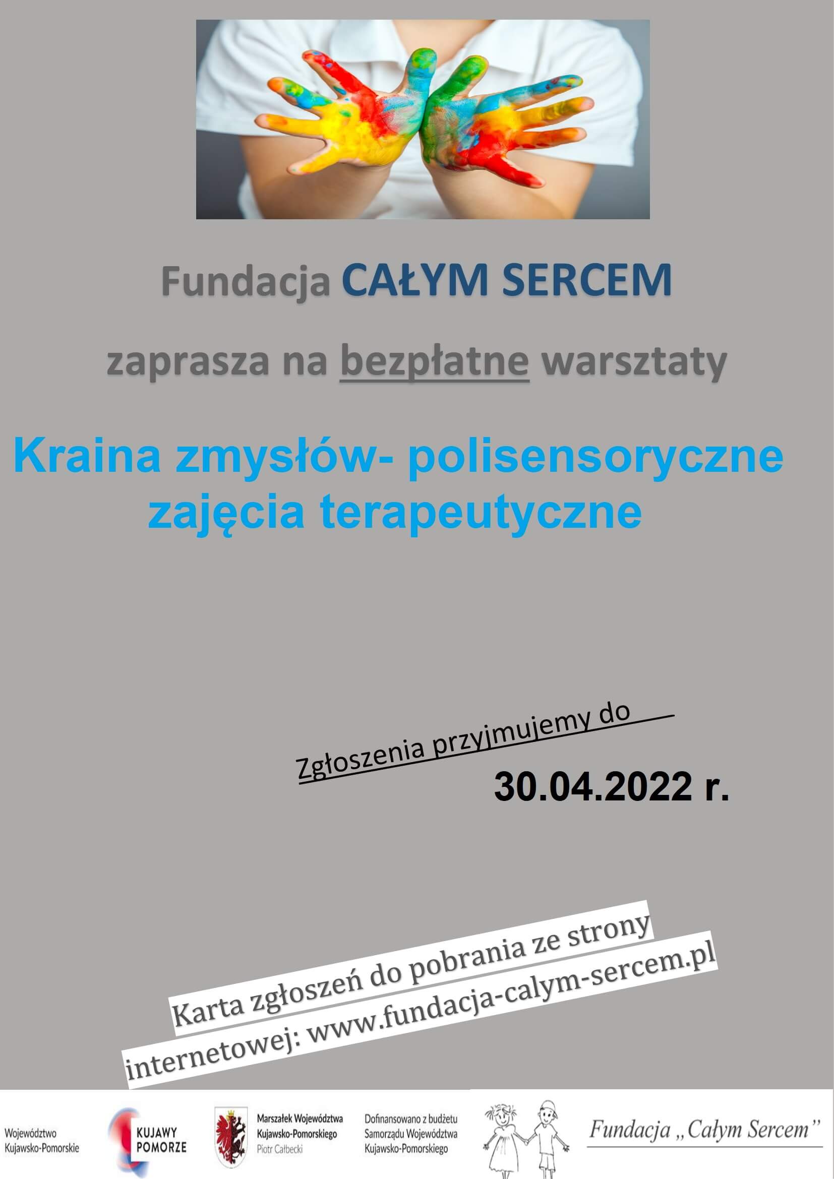 Fundacja „Całym Sercem” zaprasza na bezpłatne warsztaty Kraina zmysłów - polisensoryczne zajęcia terapeutyczne. Zgłoszenia przyjmujemy do 30.09.2022.